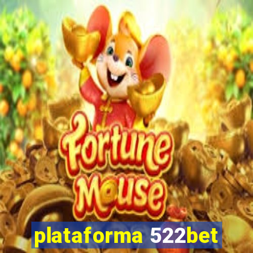 plataforma 522bet